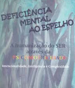 Deficiência Mental ao Espelho