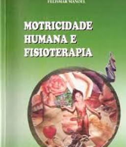 Motricidade Humana e Fisioterapia